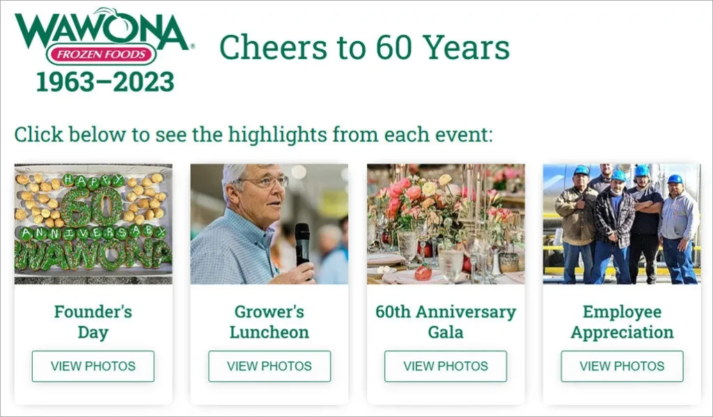 Wawona Frozen Foods celebrates 60 years with events honoring growers and employees.