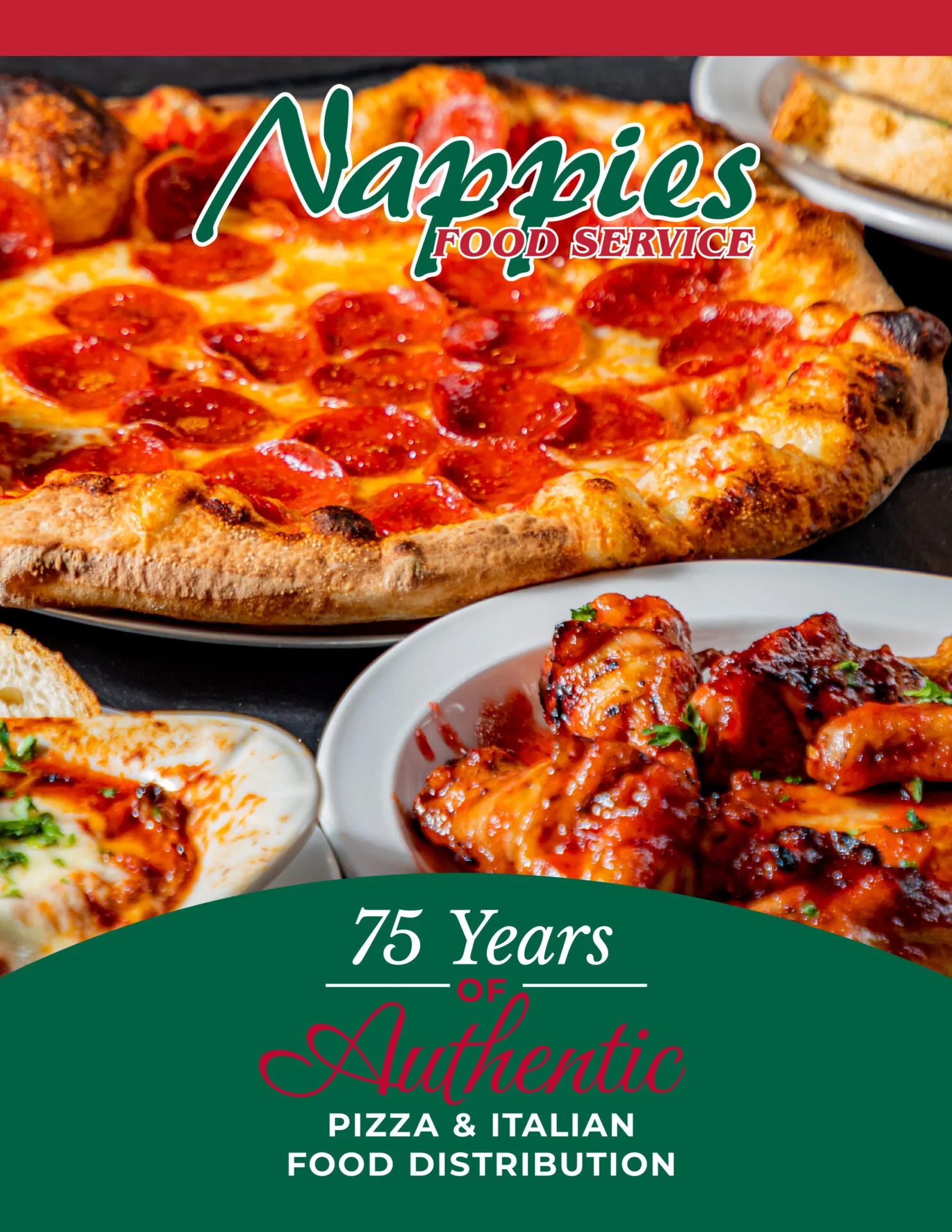 Nappies Food Service celebrates 75 years of authentic pizza and Italian food distribution with pepperoni pizza and glazed chicken wings display.