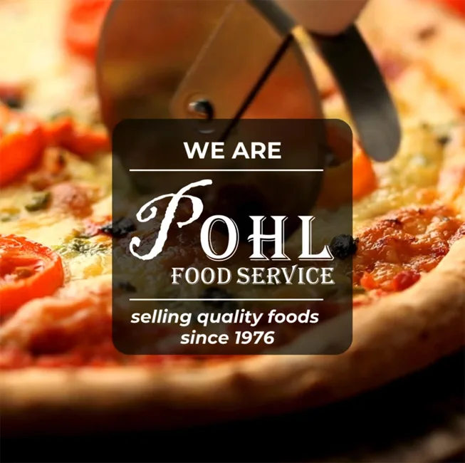 Pohl Food Service branding showcasing quality foods for foodservice distribution since 1976, with fresh pizza ingredients visible.