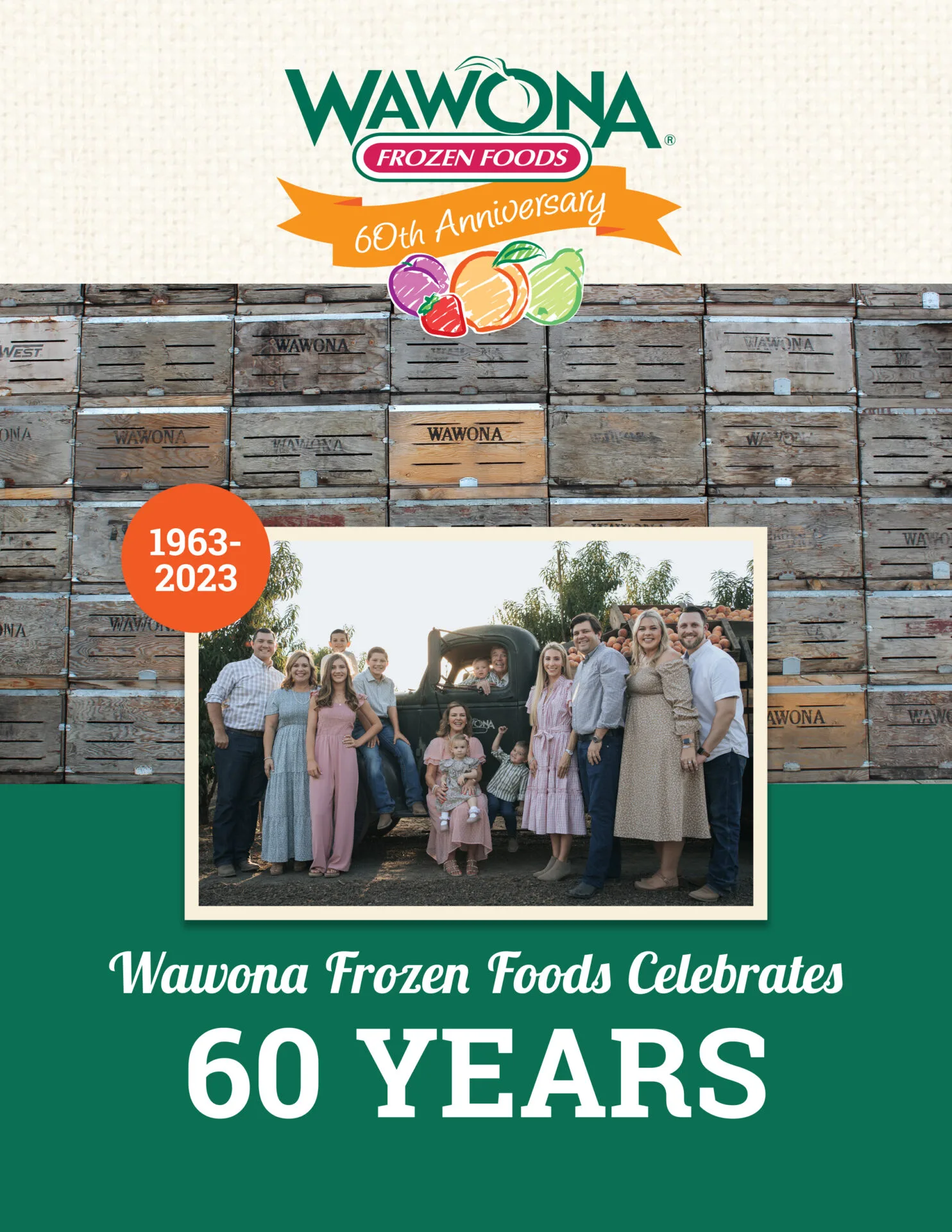 Wawona Frozen Foods celebrates 60 years in business with a family photo in front of vintage wooden crates, commemorating six decades of frozen food manufacturing and distribution.